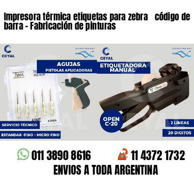 Impresora térmica etiquetas para zebra  código de barra - Fabricación de pinturas